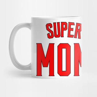 Super Mom Mug